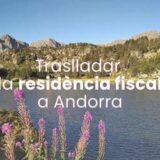 Com traslladar la teva residència fiscal a Andorra amb una bona planificació